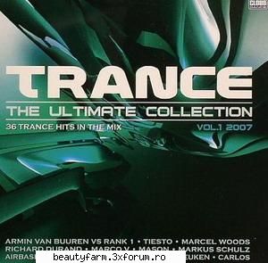 trance the ultimate collection 2007 vol. 1free download mp3